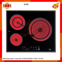 Bếp hồng ngoại 3 vùng nấu VITROCERAMIC TEKA TR 640