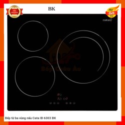 Bếp từ ba vùng nấu Cata IB 6303 BK