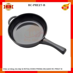 Chảo sứ dùng cho bếp từ ROYALCOOKS PREMA DELGADO RC-PRE27-B