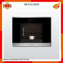 Máy pha cà phê Malloca MCF35-IX03