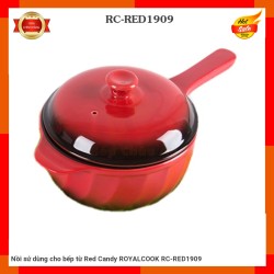 Nồi sứ dùng cho bếp từ Red Candy ROYALCOOK RC-RED1909