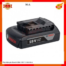 Phụ kiện pin Bosch GBA 18V 1.5 Ah M-A